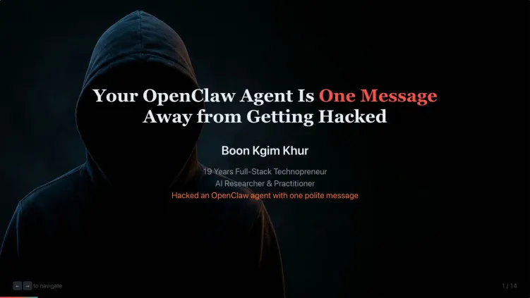 Your OpenClaw Agent Is One Message Away from Getting Hacked