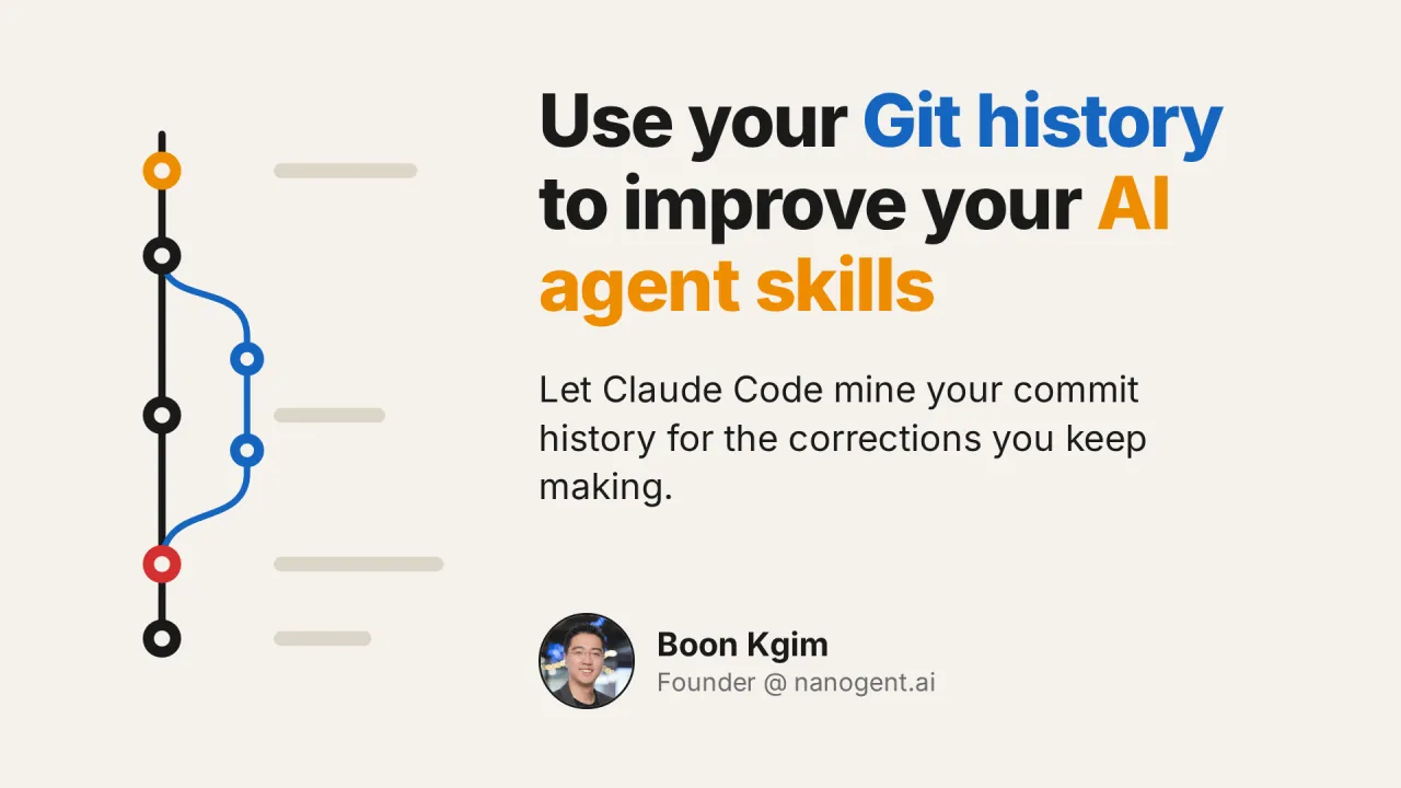 Advanced Tip: How to use Git history to improve AI agent skills