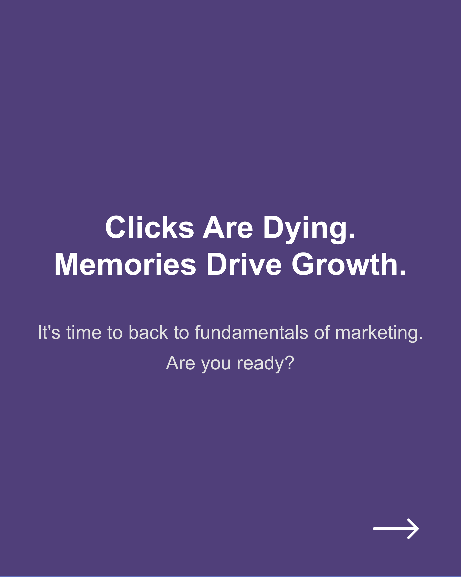📉 Clicks Are Dying. Brands That Create Memories Will Win., slide 1