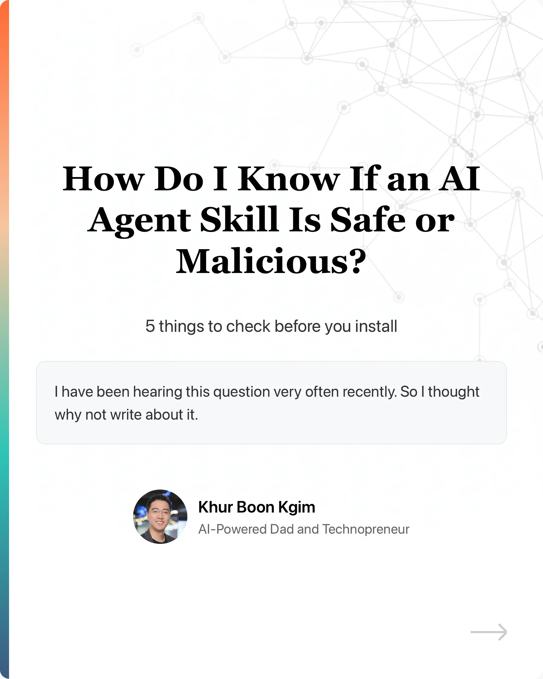 "How do I know if an AI agent skill is safe or malicious?"