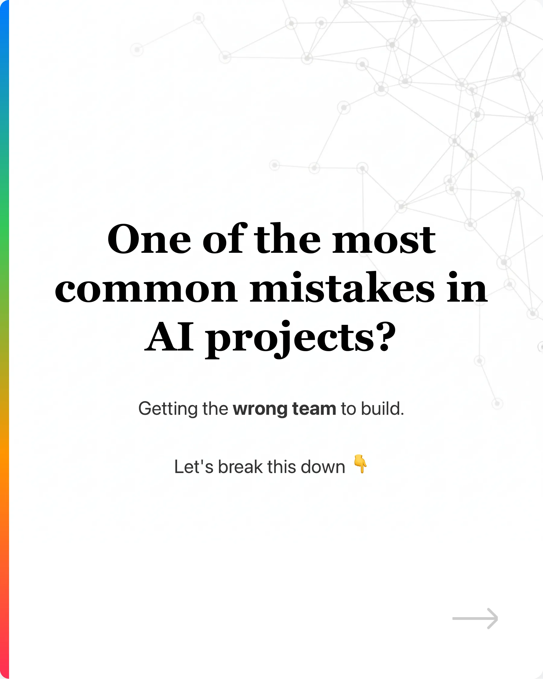 Not all AI projects need data scientist and AI engineers.
