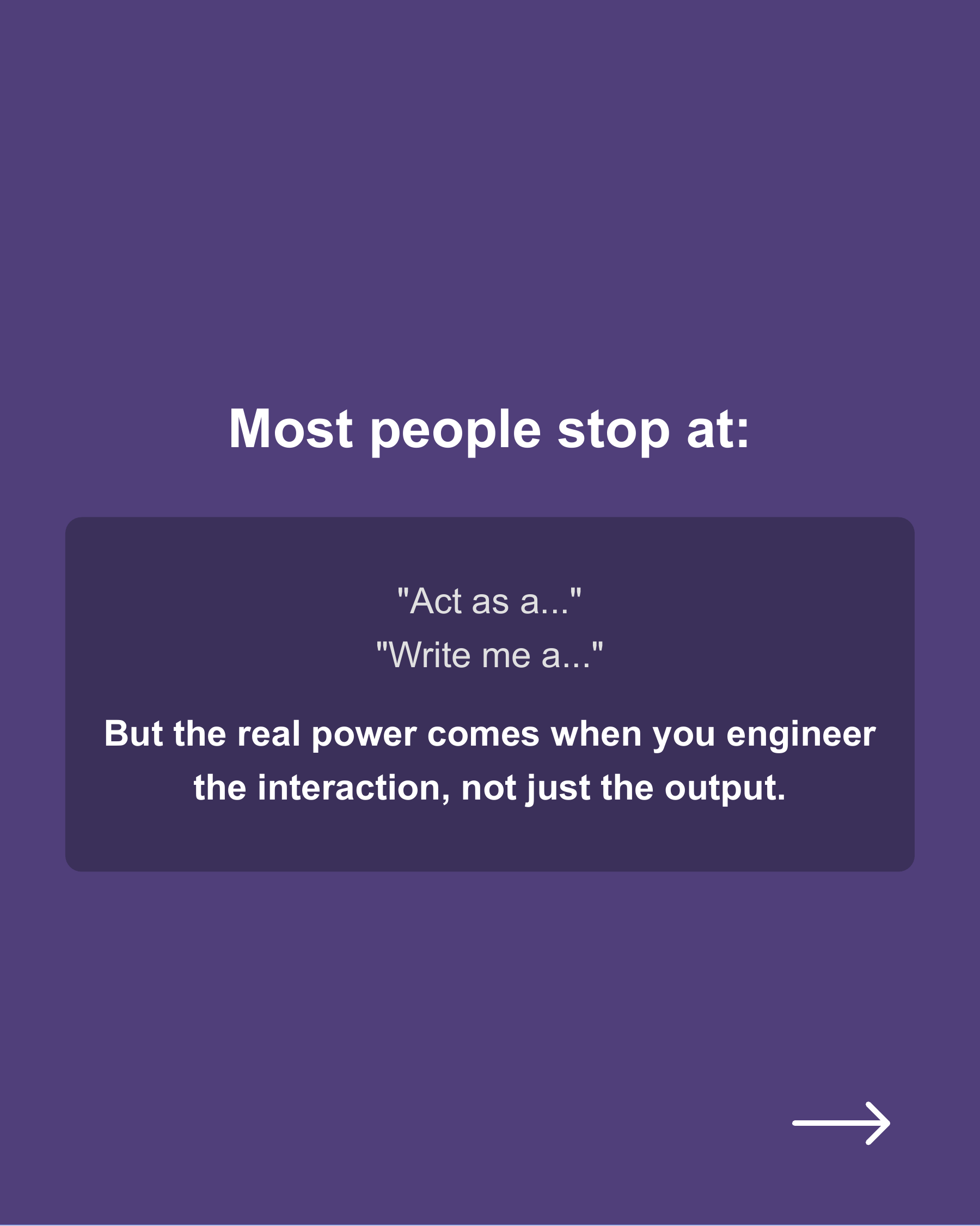 5 Advanced Prompting Techniques That’ll Instantly Improve Your Results with ChatGPT (or Any LLM), slide 2