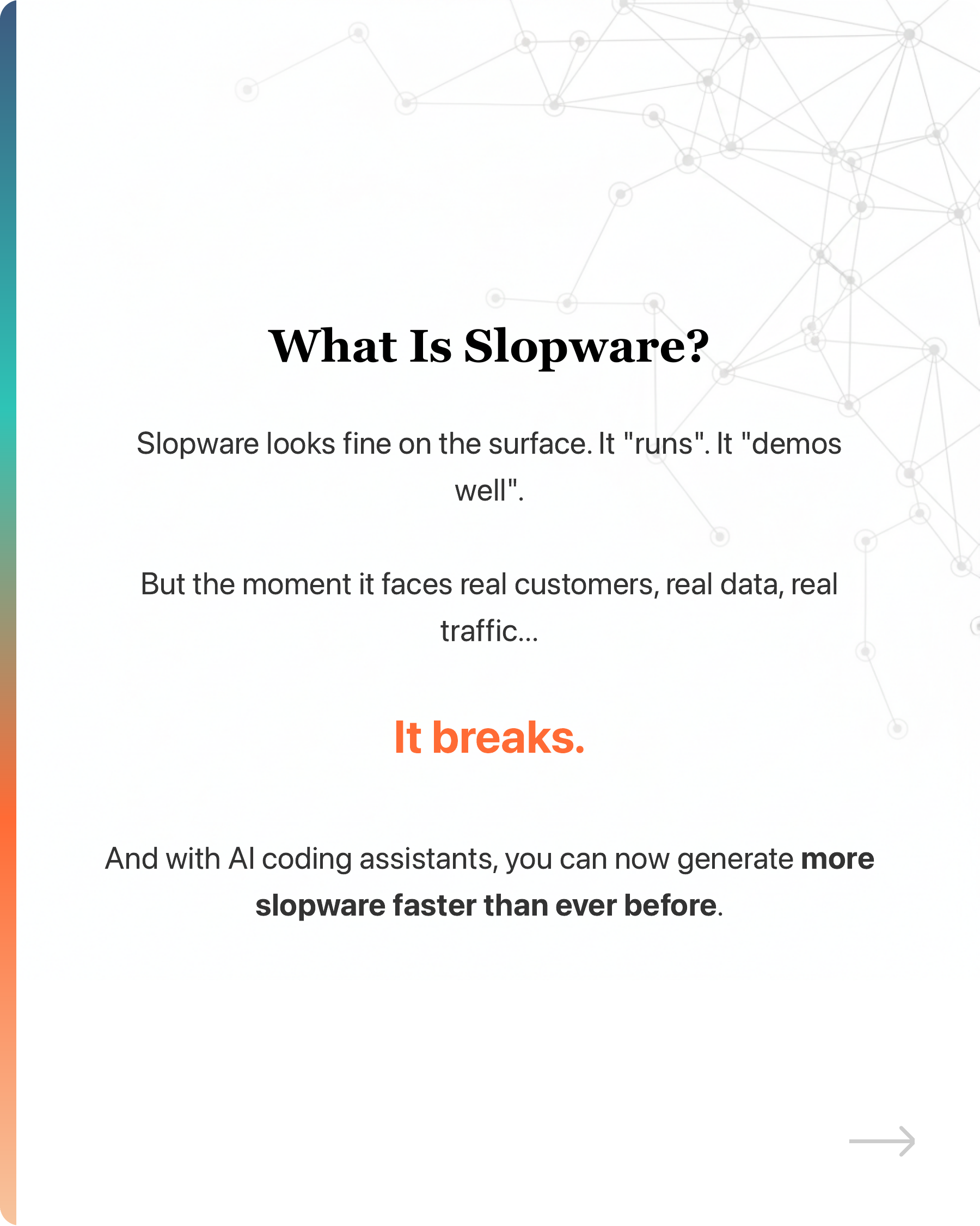 No, vibe coding does not create tech debt., slide 3