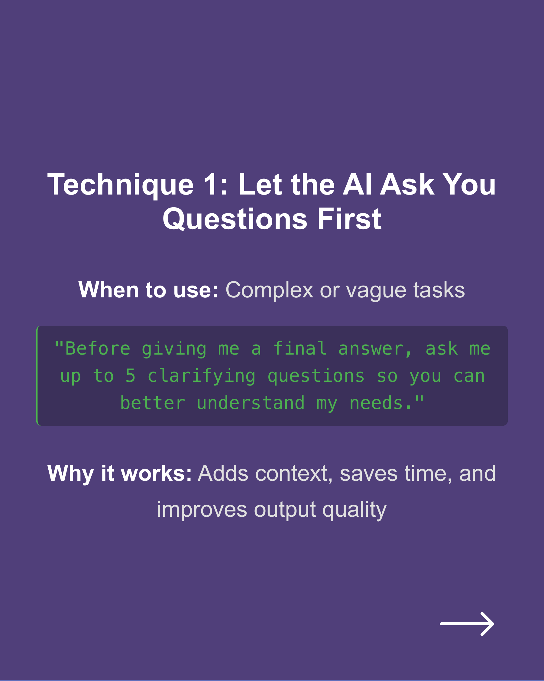 5 Advanced Prompting Techniques That’ll Instantly Improve Your Results with ChatGPT (or Any LLM), slide 3