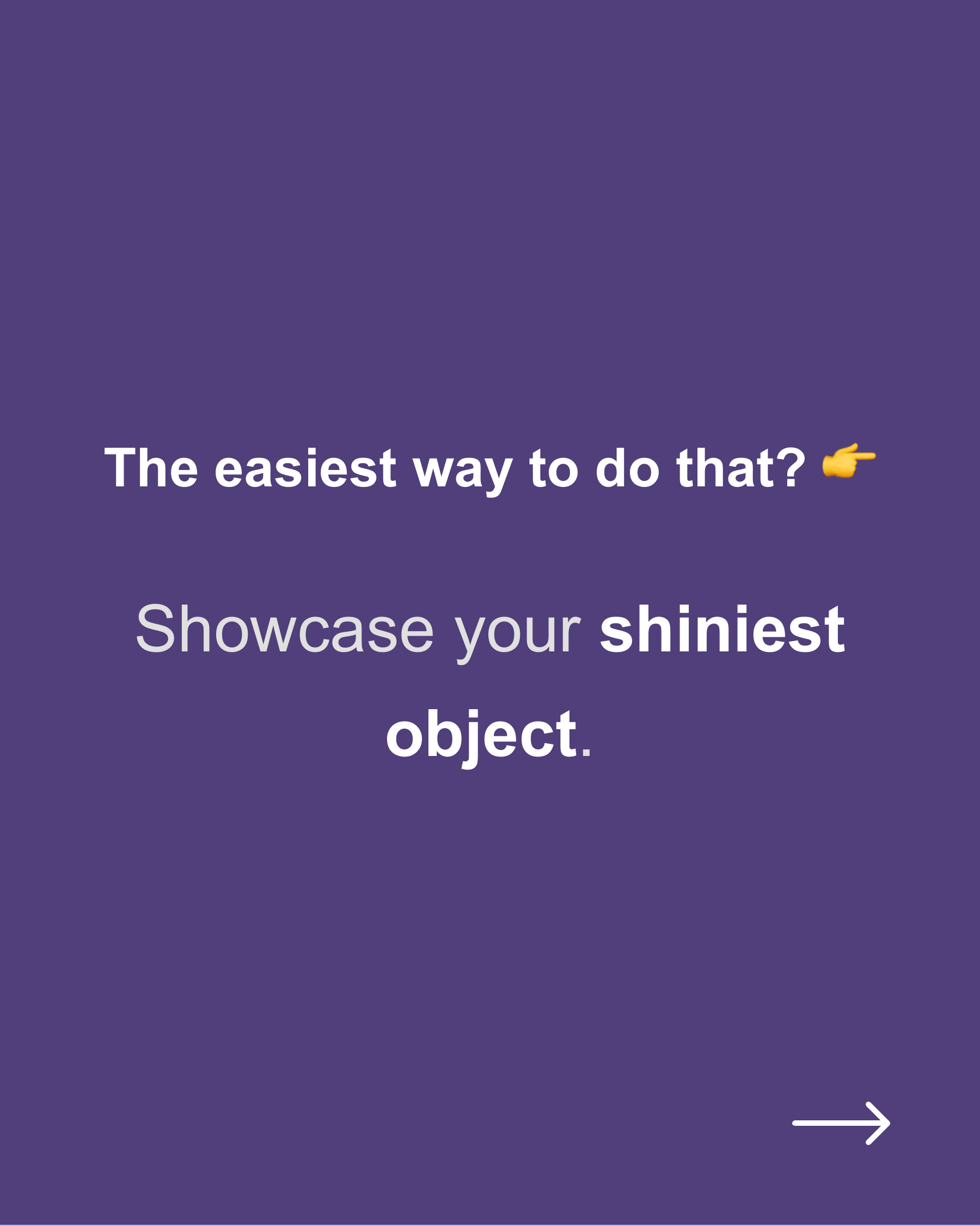 What is your shiny object? ✨, slide 3