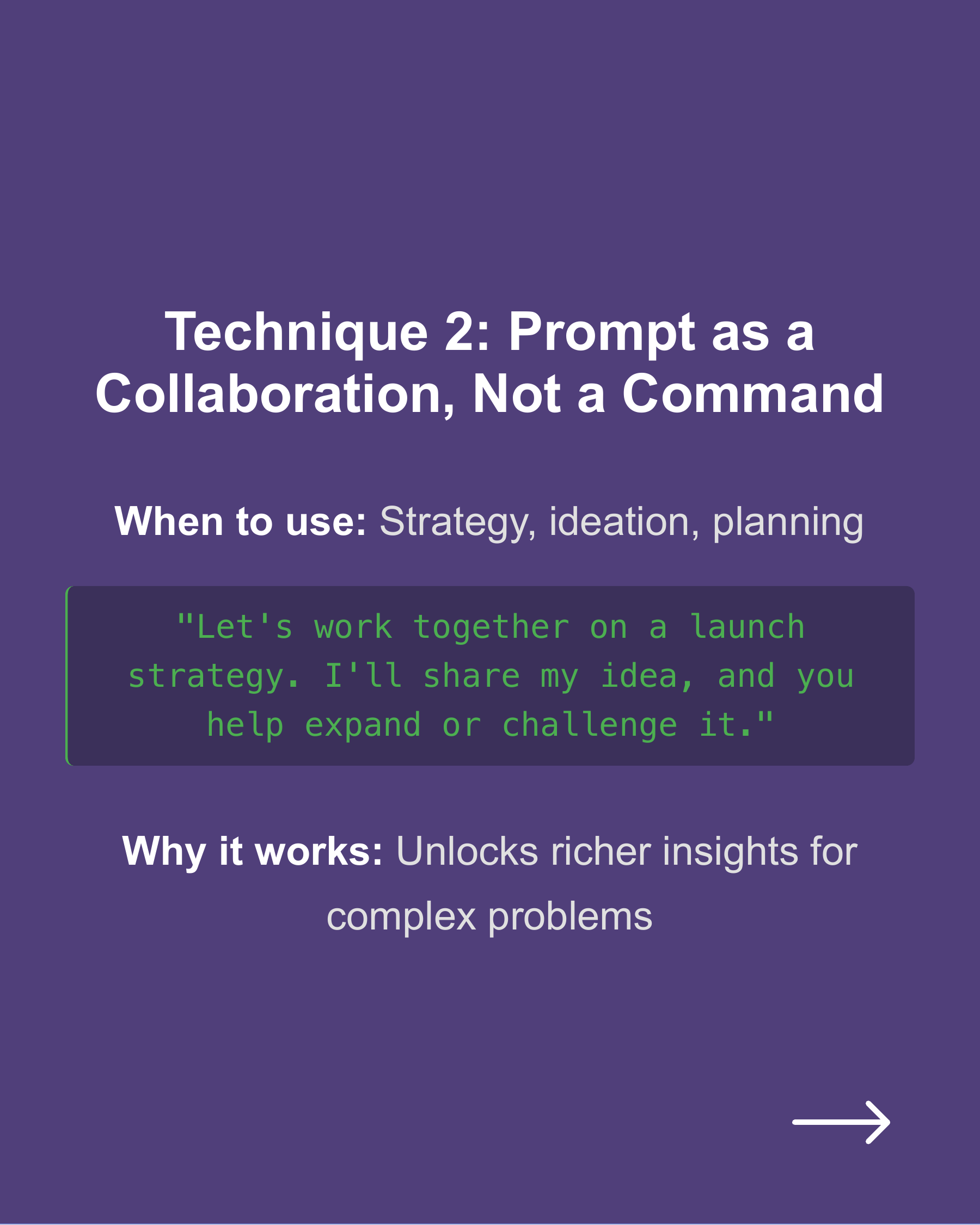 5 Advanced Prompting Techniques That’ll Instantly Improve Your Results with ChatGPT (or Any LLM), slide 4