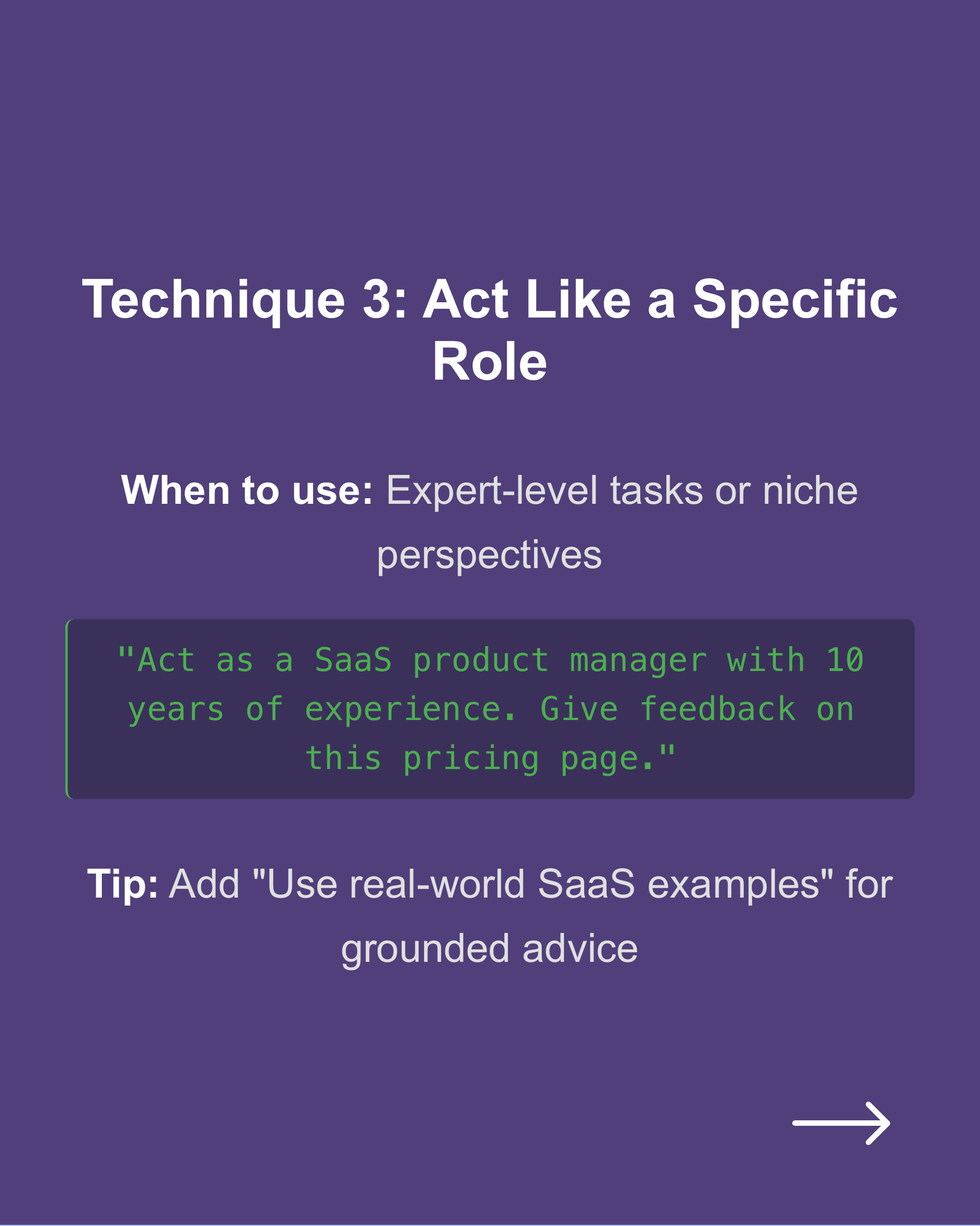 5 Advanced Prompting Techniques That’ll Instantly Improve Your Results with ChatGPT (or Any LLM), slide 5