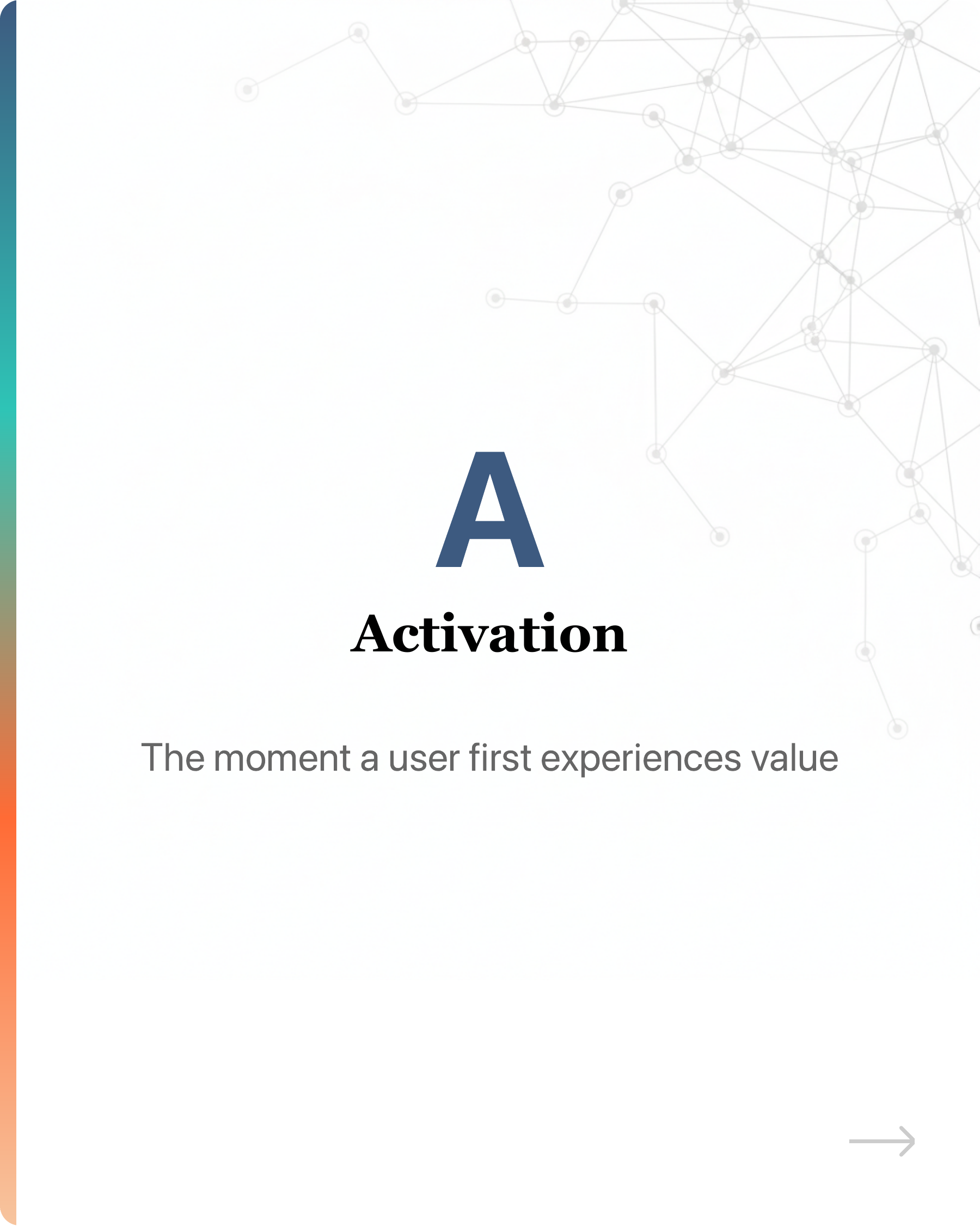 Most startups' growth stalls because they pour users into a leaky bucket., slide 11