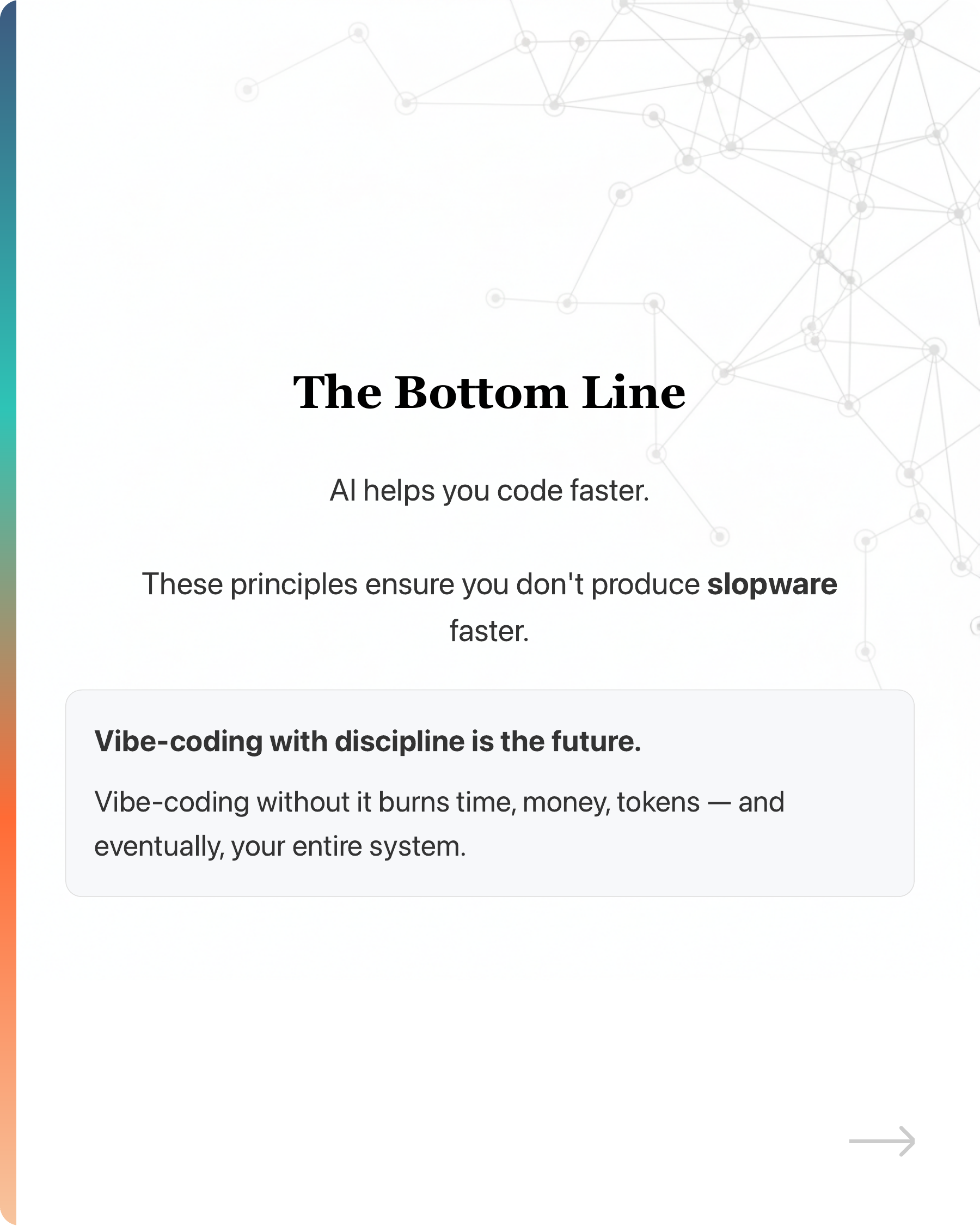 No, vibe coding does not create tech debt., slide 42